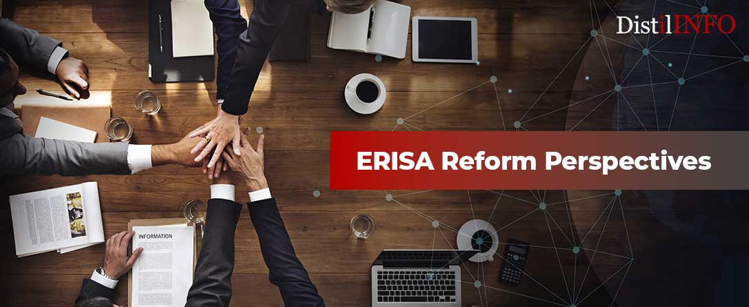 ERISA Reform Perspectives